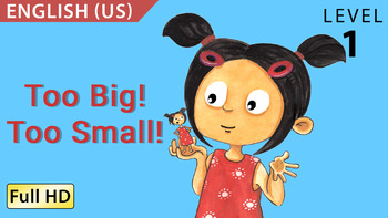 Preview of Too Big! Too Small!: Animated story in  English (US) with subtitles