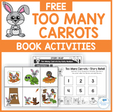 Free Too Many Carrots Book Companion Speech Therapy Activities
