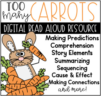 Preview of Too Many Carrots Digital Reading Resource for Google Classroom™ Slides™