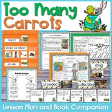 Too Many Carrots Lesson Plan and Book Companion