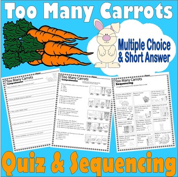 Preview of Too Many Carrots SPRING Reading Comprehension Quiz & Story Sequencing