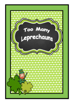 Preview of Too Many Leprechauns Main Idea Sequence Retell Summarize