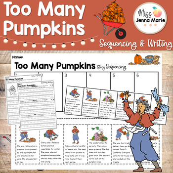 Preview of Too Many Pumpkins October Read Aloud Companion Activities Sequencing & Writing
