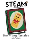 Too Many Tamales | STEAM Challenge + Complete Week of Activities