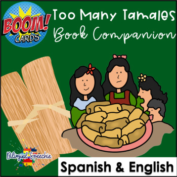 Preview of BOOM Cards | Too Many Tamales | Bilingual Book Companion