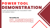Tool Demonstration/ Safe Use Procedure