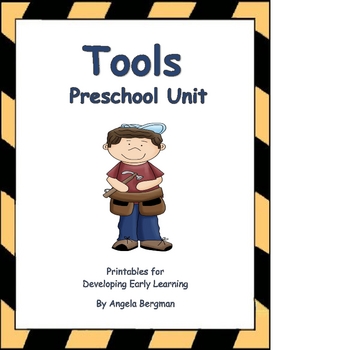 Preview of Tool Preschool Unit - Printable