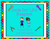 Tools for Life: Respect (PowerPoint and Printables)