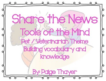 Preview of Tools of the Mind Share the News - Pet/Vet