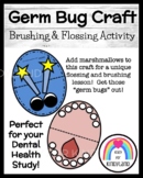 Tooth Craft Activity with Brushing and Flossing: Germ Bug 