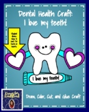 Tooth Craft for Morning Work or Centers: Dental Health Act
