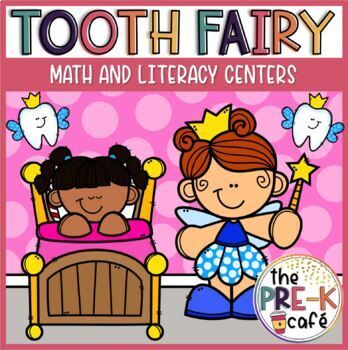 Preview of Tooth Fairy Math and Literacy Centers Activities | Dental Health PreK K February