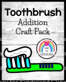 Toothbrush Craft, Addition / Decomposing: Dental Health Ac