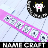 Toothbrush NAME CRAFT | Dental Health Activity