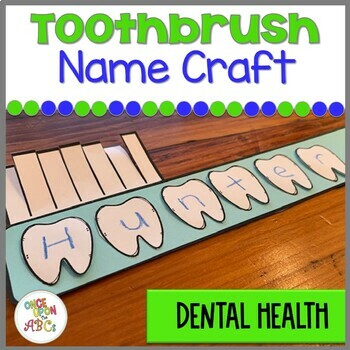 Preview of Toothbrush Name Craft Dental Health Month Activity