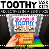 Adjectives in a Sentence Toothy™ Task Kits