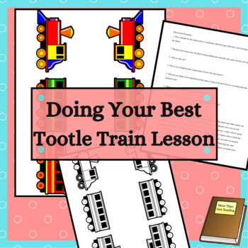 Preview of Tootle Train Lesson Doing Your Best