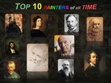 Top 10 Painters of All Time: 75 slides with facts & sample