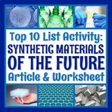Futuristic Synthetic Materials Reading Article and Worksheet