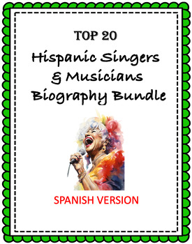 Preview of Top 20 Hispanic Singers and Musicians Biography Bundle @50% off! (Cantantes)
