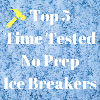 Preview of 5 No Prep First Day Activity Ice Breakers Jr High School Retreat Games