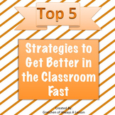 Top 5 Strategies to Get Better in the Classroom Fast