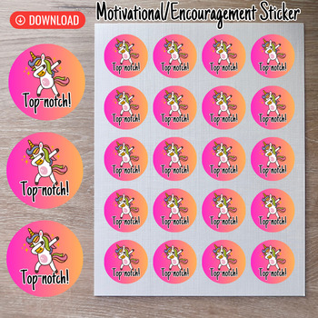 Preview of Top Notch-Printable Motivational Sticker for Students Montessori