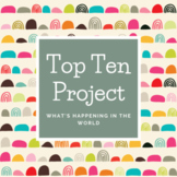 Top Ten Project - Current Events & History