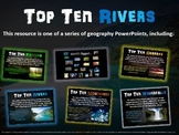Top Ten Rivers: engaging PPT with info, links, graphic org