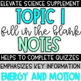 Topic 1 SAVVAS Elevate Science Supplement | Fill in Notes 