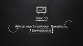 Topic 13 - Numerical Expressions Presentation - 5th Grade 
