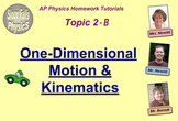 Topic 2-B Physics Homework Tutorial Vodcasts