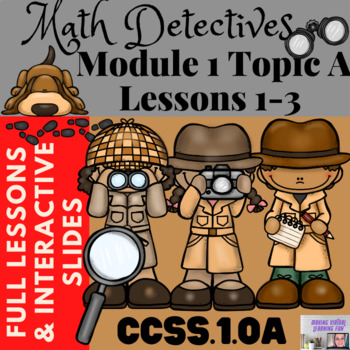 Preview of Topic A Module 1 Lessons 1-3 Concept Development Lessons BUNDLE