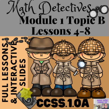 Preview of Topic B Module 1 Lessons 4-8 Concept Development Lessons BUNDLE