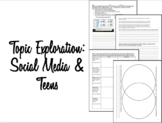 Topic Exploration: Social Media & Teens