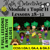Topic H Module 1 Lessons 28-32 Concept Development Digital Lessons BUNDLE