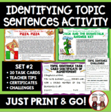 Topic Sentences Activity Set 2
