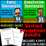 Topic Sentences and Conclusion Sentences: Two PowerPoint Lessons