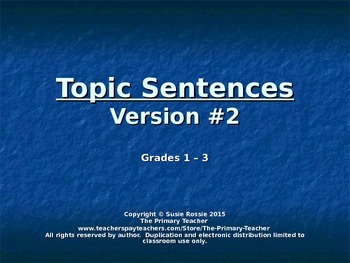 Preview of Topic Sentences on Power Point: Version #2