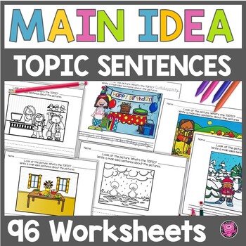 Preview of Topic Sentence Worksheets -  Main Ideas Details & Topic Starters