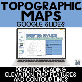 Preview of Topographic Maps Google Slides