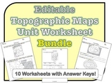 Topographic Maps Worksheets *EDITABLE BUNDLE*