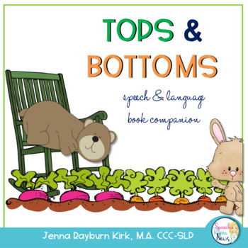 Tops & Bottoms: A Book Companion by Jenna Rayburn Kirk | TPT