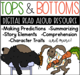 Tops & Bottoms Digital Read Aloud Resource for Google Clas