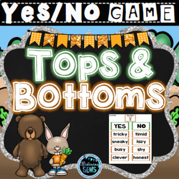 Preview of Tops and Bottoms Character Traits Game | Tops and Bottoms Activity