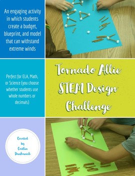Tornado Allie STEM design Challenge by Stop and Smell the Roses | TpT