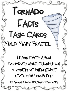 Tornado Facts Math Task Cards! (set of 20) Mixed Math Practice by Smart