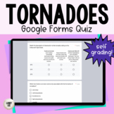 Tornadoes Google Forms Quiz