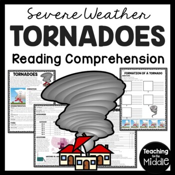 Preview of Tornadoes Reading Comprehension Worksheet and Formation Severe Weather Tornado