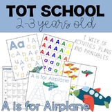 Tot School: A is for Airplanes